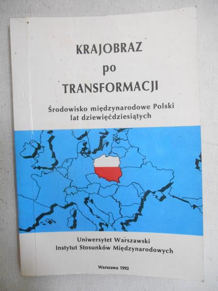 Kuźniara Roman (red.) - Krajobraz po transformacji.