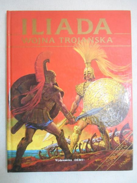 Martelli Stelio - Iliada. Wojna trojańska