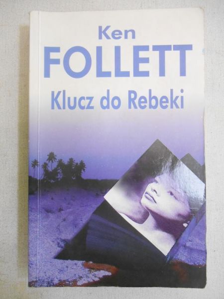Follet Ken - Klucz do Rebeki