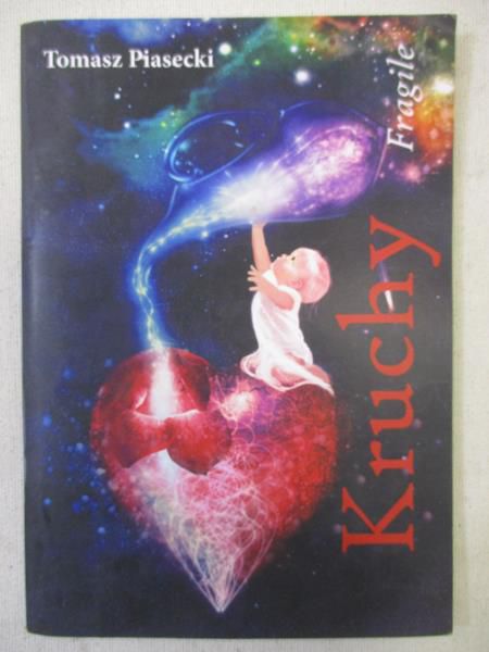 Piasecki Tomasz - Kruchy. Fragile, autograf