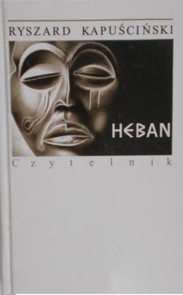 Kapuściński Ryszard - Heban