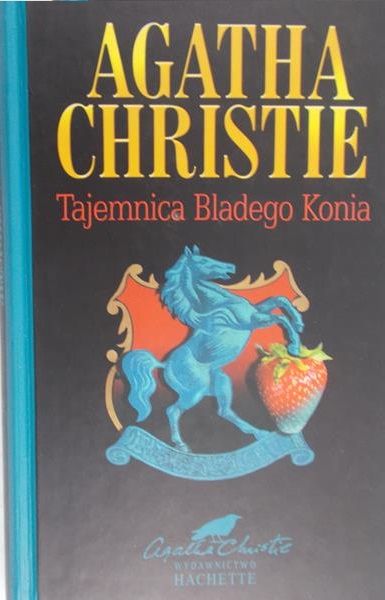 Christie Agatha - Tajemnica Bladego Konia