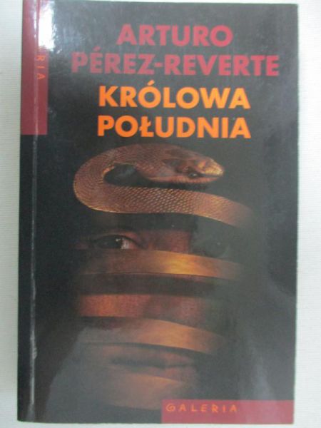 Perez-Reverte Arturo - Królowa Południa