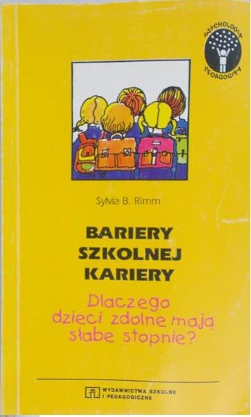 Rimm Sylvia B. - Bariery szkolnej kariery