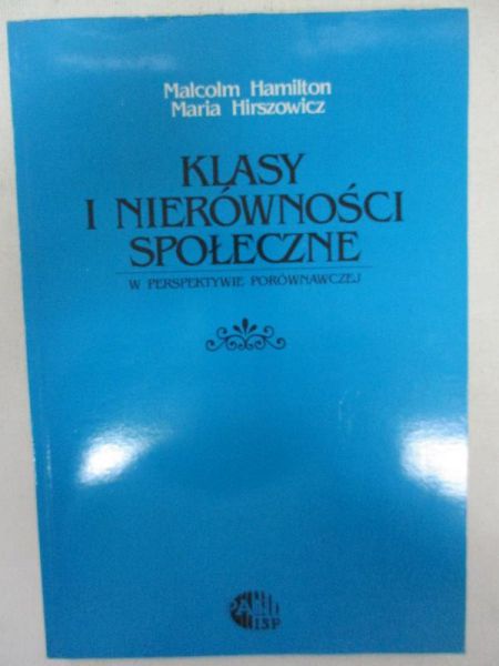 Hamilton Malcolm - Klasy i nierówności społeczne w perspektywie porównawczej