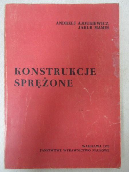 Ajdukiewicz Andrzej  - Konstrukcje sprężone