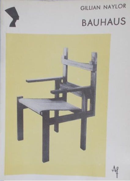 Naylor Gillian - Bauhaus