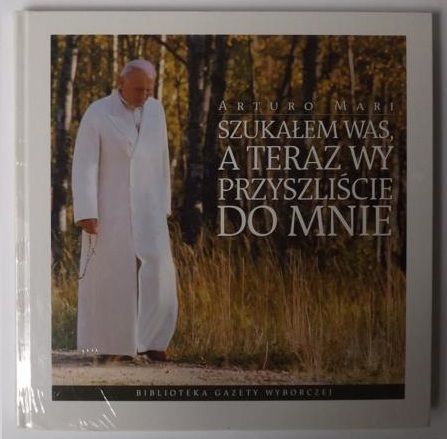 Mari Arturo - Szukałem Was, a teraz Wy przyszliście do mnie, Nowa