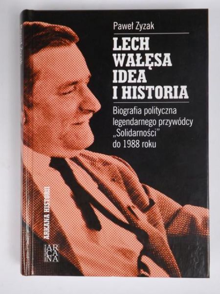 Lech Wałęsa idea i historia