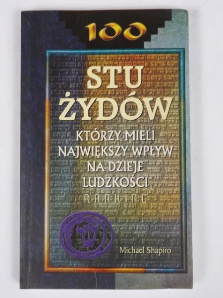 Stu Żydów, którzy mieli największy wpływ na dzieje ludzkości