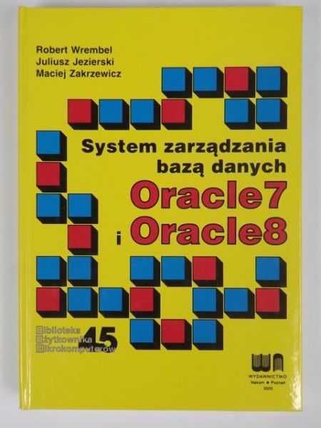 System zarządzania bazą danych Oracle 7 i Oracle 8