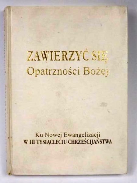 Zawierzyć się Opatrzności Bożej