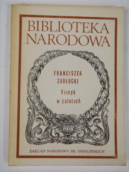 Zabłocki Franciszek - Fircyk w zalotach, BN
