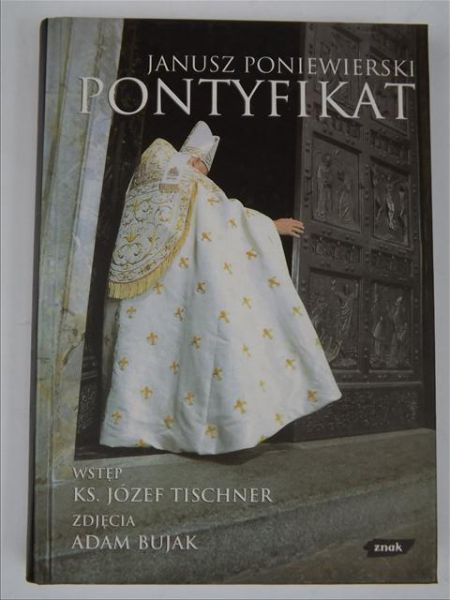 Poniewierski Janusz - Pontyfikat
