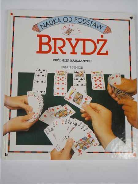Brydż : król gier karcianych