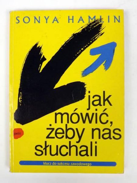 Hamlin Sonya - Jak mówić żeby nas słuchali