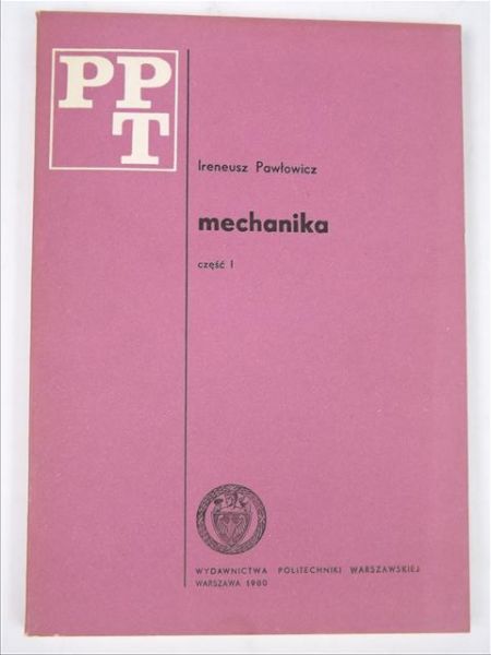 Mechanika. Część I