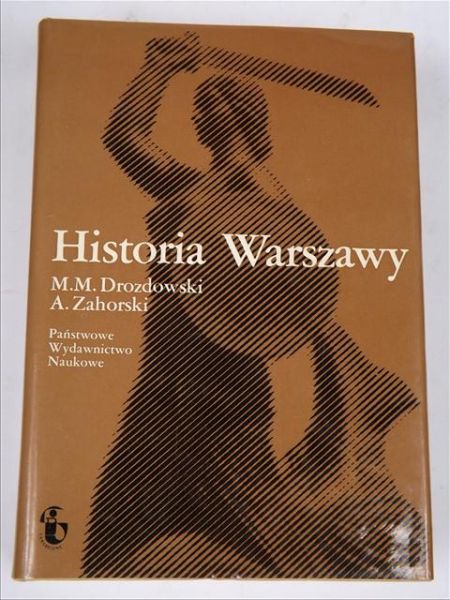 Drozdowski M.M.,   - Historia Warszawy