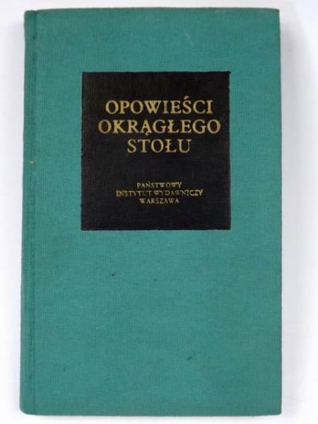 Boulenger Jacques (opr.) - Opowieści Okrągłego Stołu