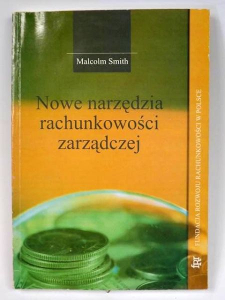 Nowe narzędzia rachunkowości zarządczej