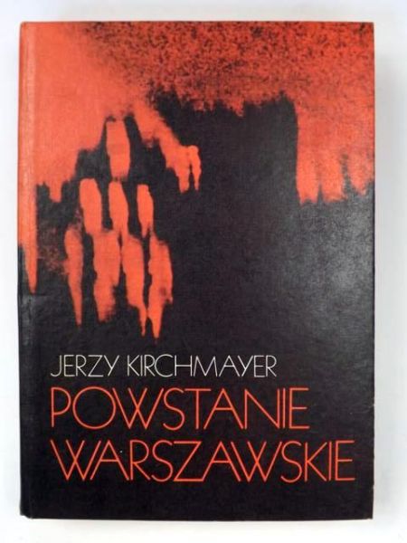 Kirchmayer Jerzy - Powstanie warszawskie