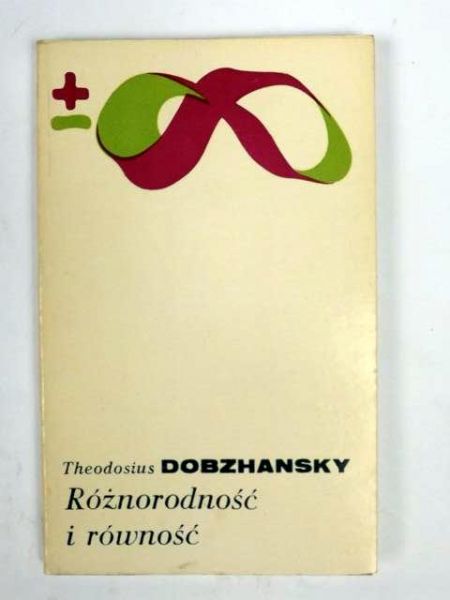 Dobzhansky Theodosius - Różnorodność i równość