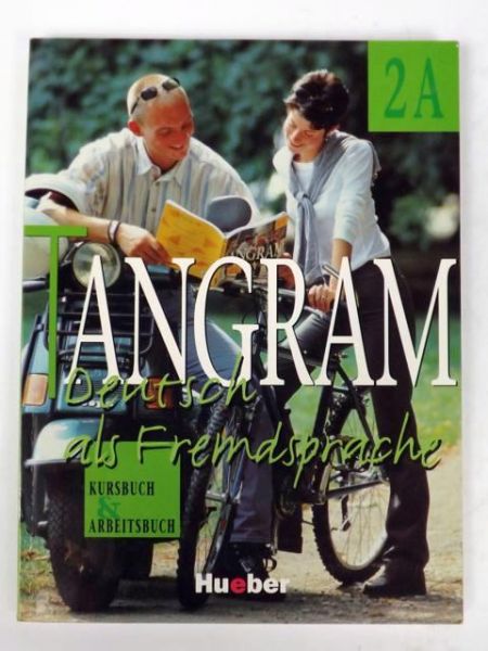 Dallapiazza Rosa-Maria - Tangram. Deutsch als Fremdsprache 2A