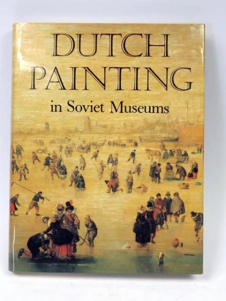 Dutch Painting in Soviet Museums