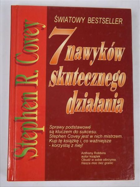 Covey Stephen R. - 7 nawyków skutecznego działania