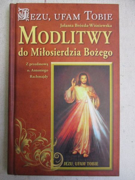 Pioch-Sławomirska Agnieszka (red.) - Jezu, ufam Tobie