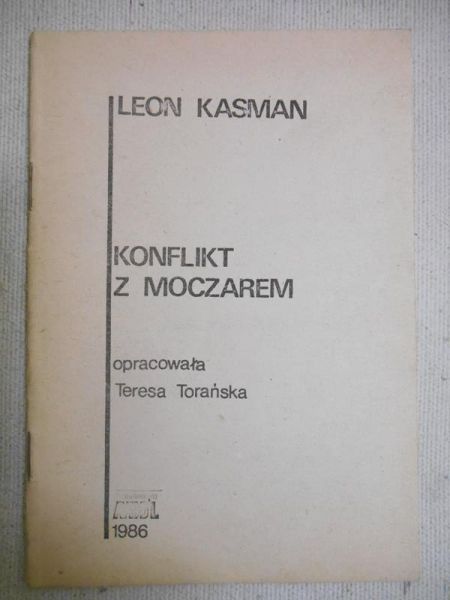 Kasman Leon - Konflikt z Moczarem