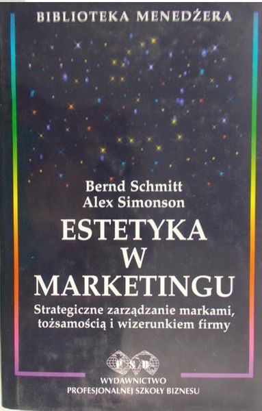 Schmitt Bernd - Estetyka w marketingu