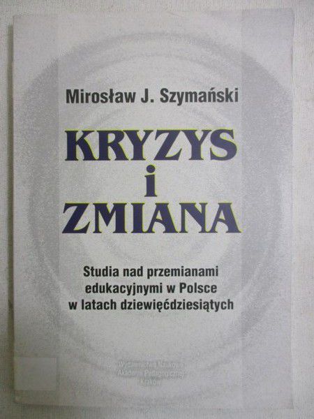 Szymański Mirosław J. - Kryzys i zmiana