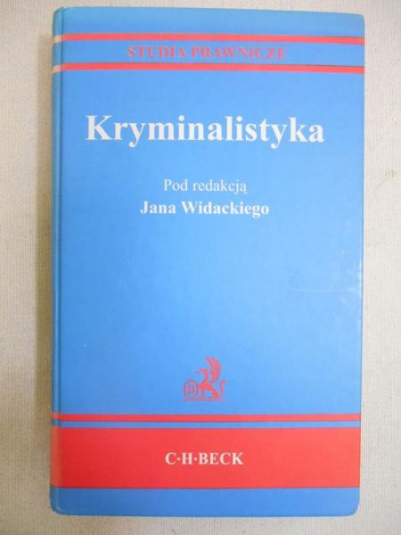 Widacki Jan (red.) - Kryminalistyka