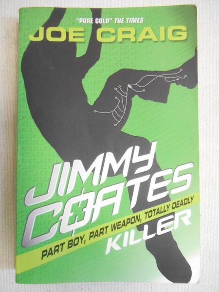 Craig Joe - Jimmy Coates Killer