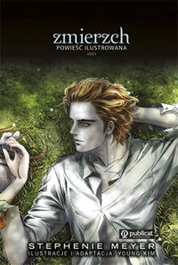 Meyer Stephenie - Zmierzch: powieść ilustrowana, cz. 2