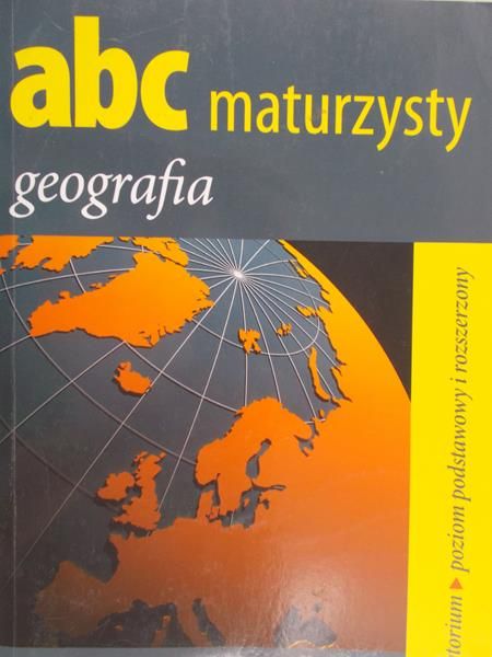 Barczyk Karol - Abc maturzysty Geografia