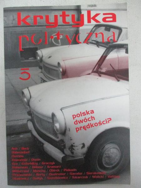 Iszkowski Krzysztof (red.) - Krytyka polityczna. Polska dwóch prędkości?
