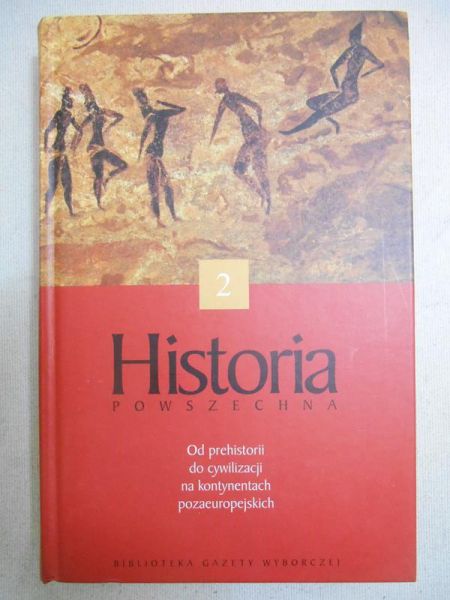 Stachowski Antoni Henryk (red.) - Historia powszechna, t. II