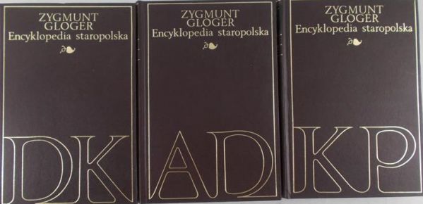 Gloger Zygmunt - Encyklopedia staropolska, T. I-III