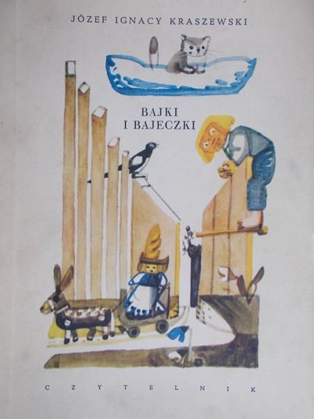 Kraszewski Józef Ignacy - Bajki i bajeczki