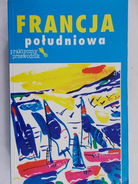 Baillie Kate - Francja południowa