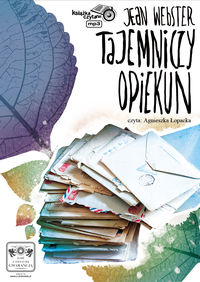 Tajemniczy opiekun, Audiobook, Nowa