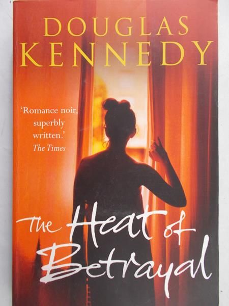 Kennedy Douglas - The Heate of Betrayal
