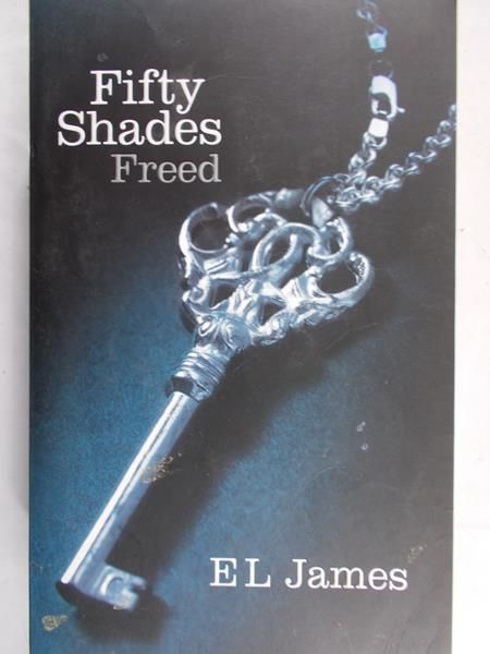 James E.L. - Fifty Shades Freed