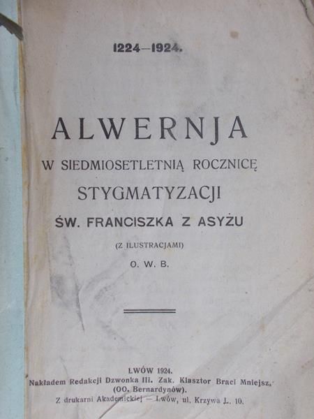 Alwernja: w siedmiosetletnią rocznicę stygmatyzacji Św. Franciszka z Asyżu, 1924
