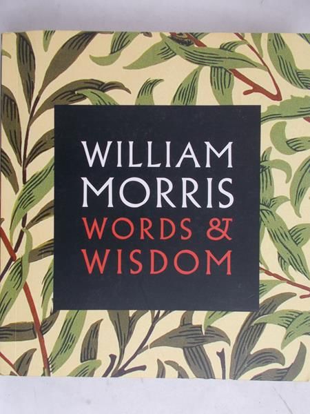 Morris William - Words & wisdom