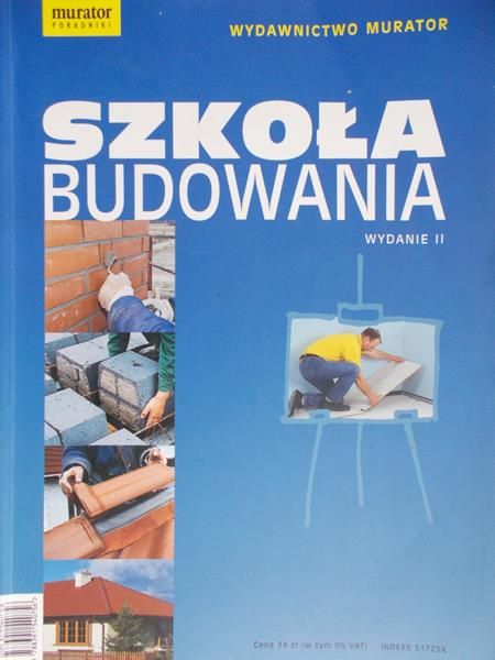 Kamińska Anna (red.) - Szkoła budowania