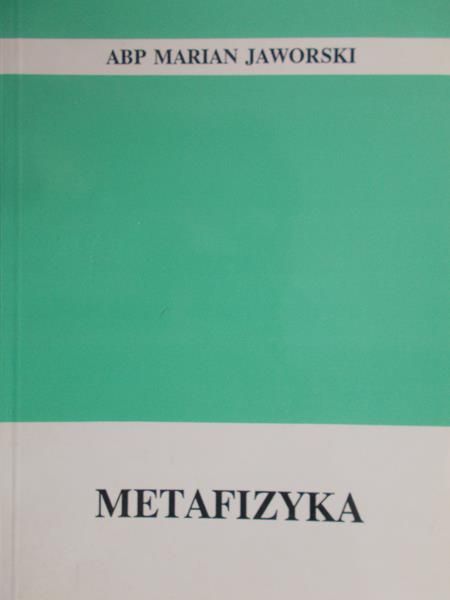 Jaworski Marian - Matafizyka