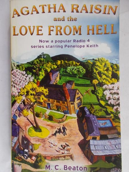 Beaton  M.C. - Agatha Raisin and the Love From Hell